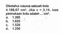 Volume Sebuah Bola Adalah 38808 Cm3